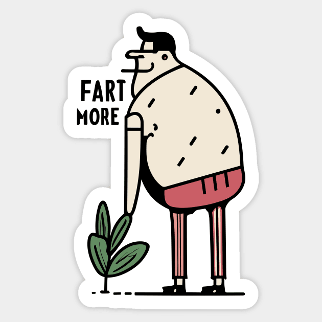 Fart more Sticker by Tiberiuss